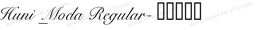 Huni_Moda Regular字体转换